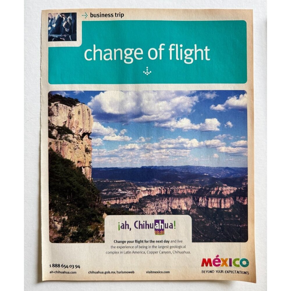 Vintage 2005 Mexico Travel Chihuahua Change Your Flight Advertisement Print Ad